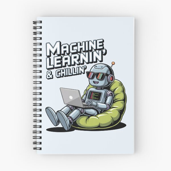 Item preview, Machine Learnin’ & Chillin’ – Funny AI Tech Humor Design designed and sold by Jollys-ArtShop.