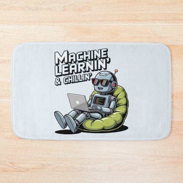 Item preview, Machine Learnin’ & Chillin’ – Funny AI Tech Humor Design designed and sold by Jollys-ArtShop.