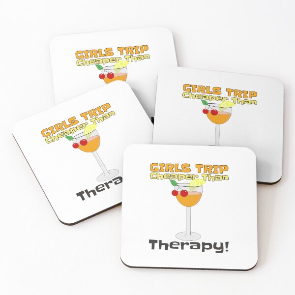 Item preview, Girls Trip Cheaper Than Therapy designed and sold by Sartoris Art.