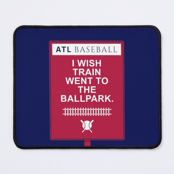 Item preview, Atlanta Baseball - I Wish MARTA Went to the Ballpark designed and sold by MASMUS27.