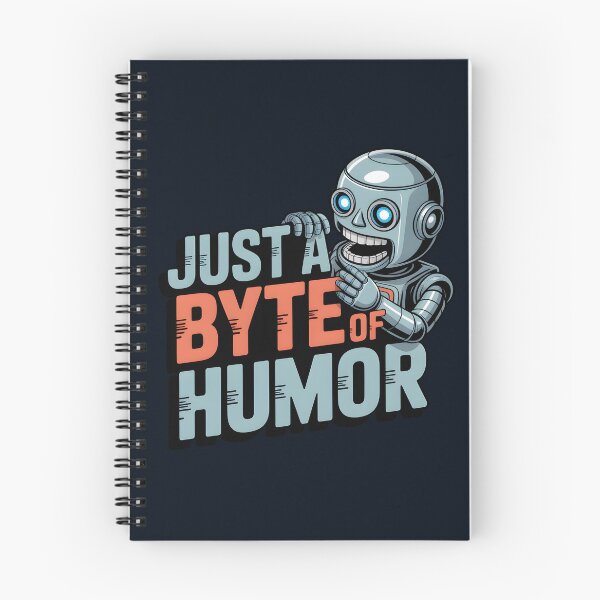 Item preview, Just a Byte of Humor – Funny AI Robot Tech Pun Design designed and sold by Jollys-ArtShop.