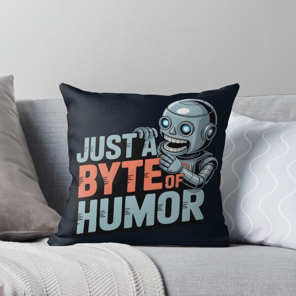 Item preview, Just a Byte of Humor – Funny AI Robot Tech Pun Design designed and sold by Jollys-ArtShop.