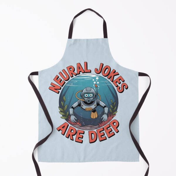 Item preview, Neural Jokes Are Deep – Funny AI Robot Tech Pun Design designed and sold by Jollys-ArtShop.