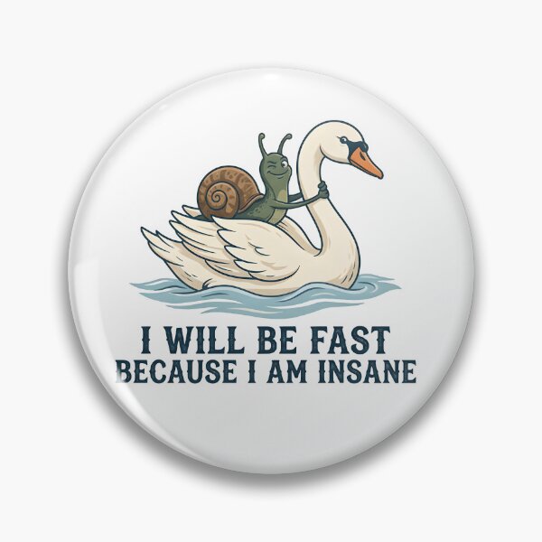 Item preview, I will be fast because I am insane - A snail driving swan designed and sold by ParadoxParadox.