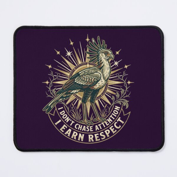 Item preview, Secretary Bird I Don't Chase Attention I Earn Respect designed and sold by Max Store.