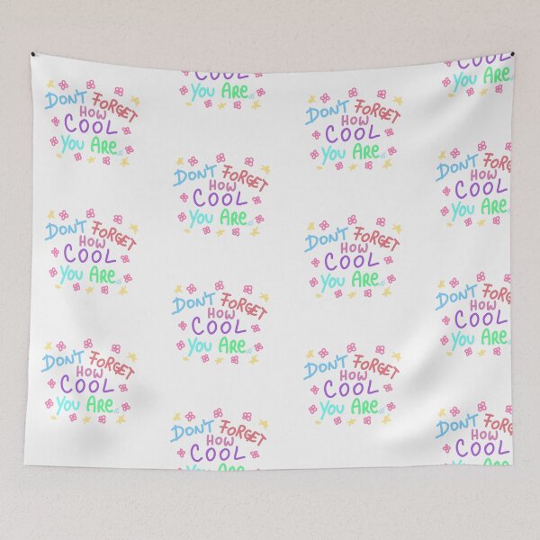 Item preview, DON'T forget how cool you are designed and sold by Kasia1987t.