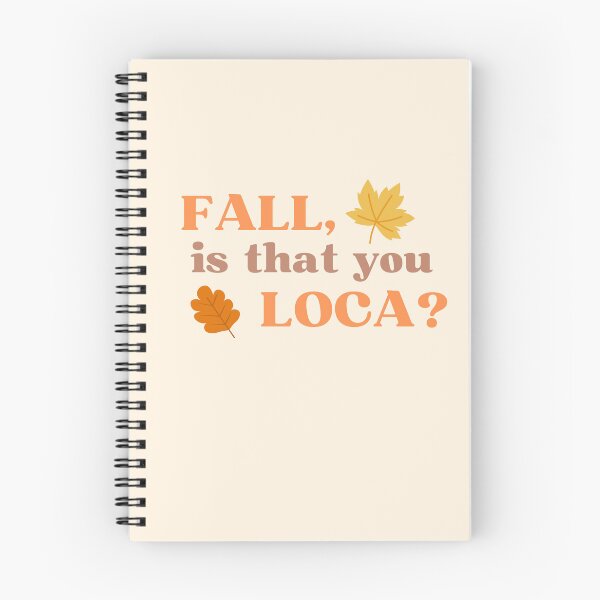 Item preview, Fall, Is That You Loca? designed and sold by MiaBellaGirl.