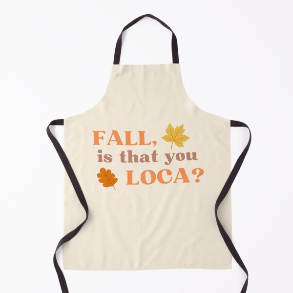 Item preview, Fall, Is That You Loca? designed and sold by MiaBellaGirl.