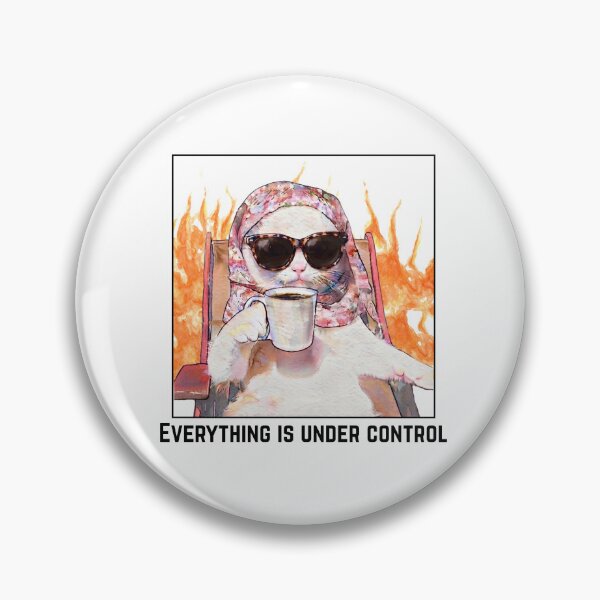 Item preview, Cat in Flames - Everything is Under Control designed and sold by ArtivoNest.