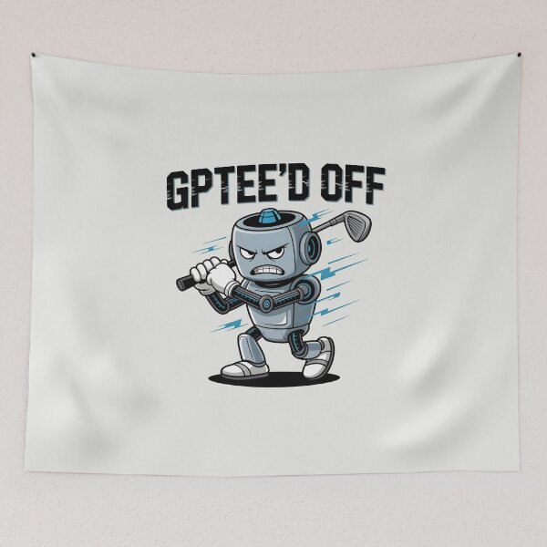 Item preview, GPTee’d Off – Funny GPT AI Bot Humor Design designed and sold by Jollys-ArtShop.