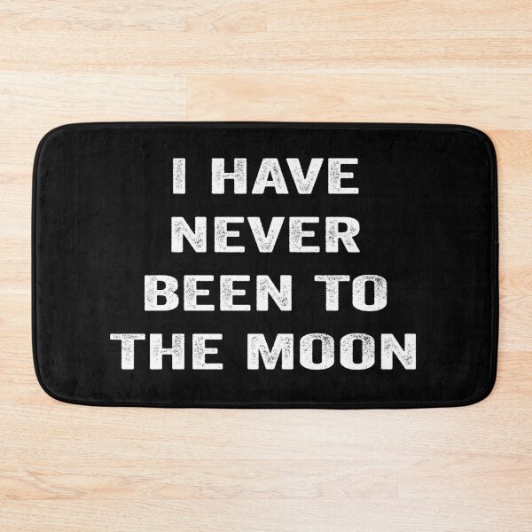 Item preview, I Have Never Been to the Moon designed and sold by aponwao.