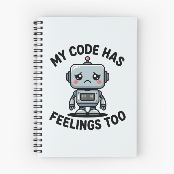 Item preview, My Code Has Feelings Too – Cute Funny AI Robot Humor designed and sold by Jollys-ArtShop.