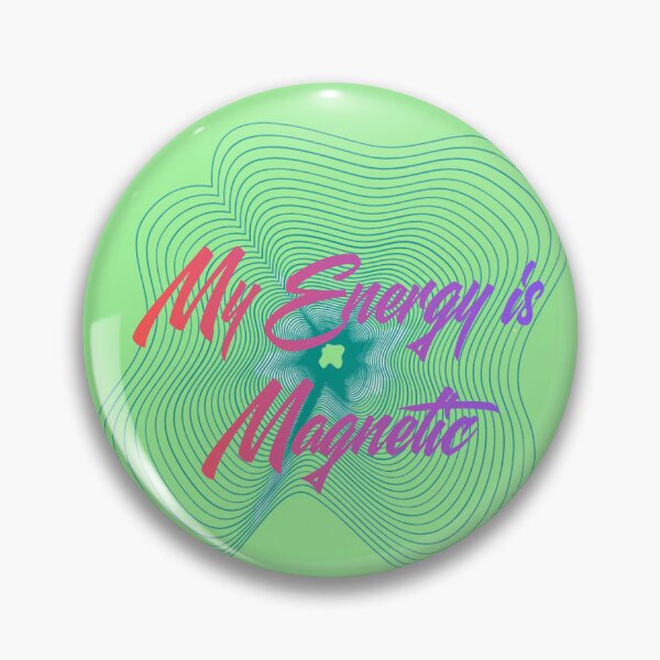 Item preview, My Energy is Magnetic Positive Quote Aesthetic designed and sold by NikBrin Prevail .