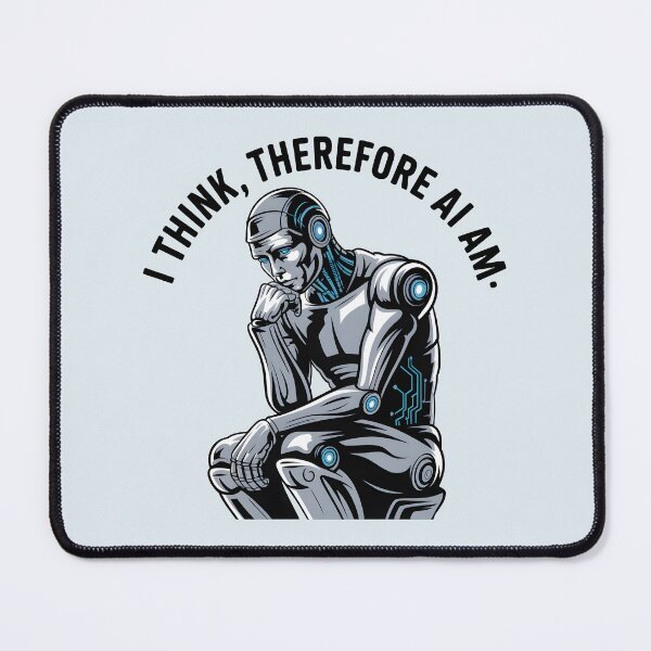 Item preview, I Think, Therefore AI Am – Funny AI Robot Philosophy Humor designed and sold by Jollys-ArtShop.
