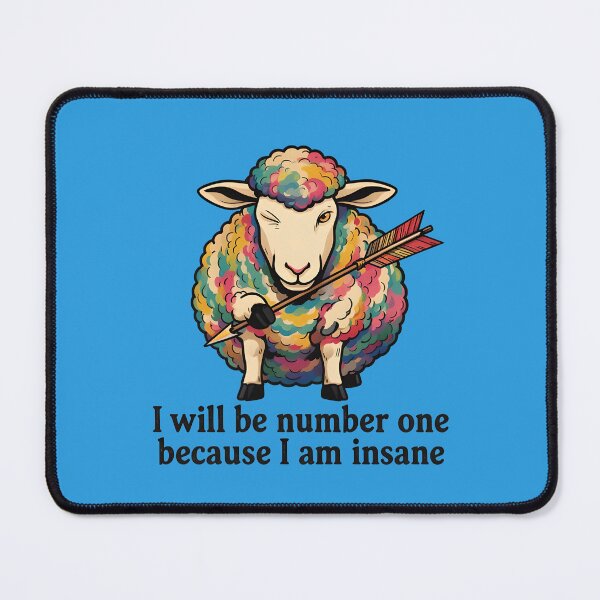 Item preview,  I will be number one because I am insane - a colorful sheep designed and sold by ParadoxParadox.