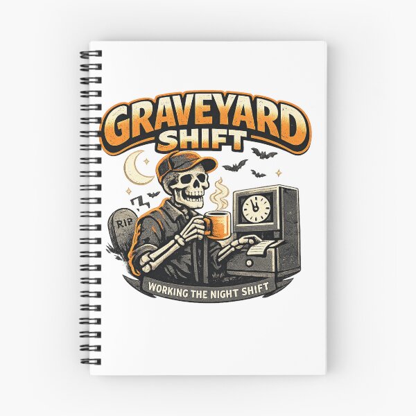 Item preview, Graveyard Shift Night Shift Worker Design designed and sold by OrbitLabs.