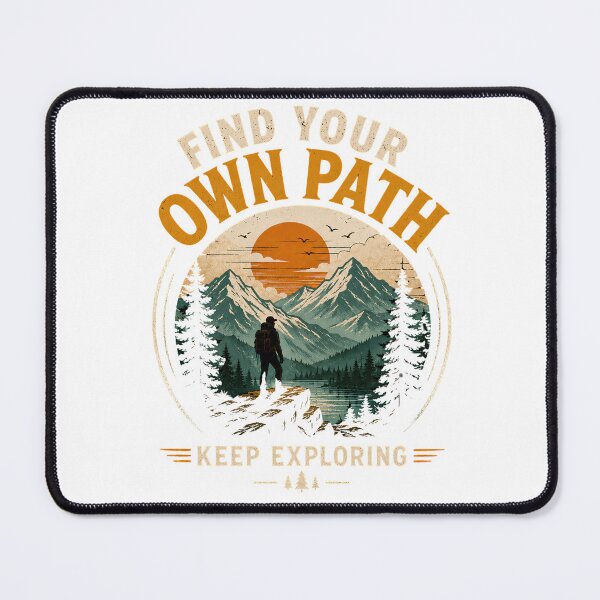 Item preview, Find Your Own Path – Keep Exploring Adventure designed and sold by PT PROJECT.