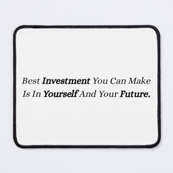 Item preview, Best Investment Is Yourself Quote designed and sold by PassableStudio.