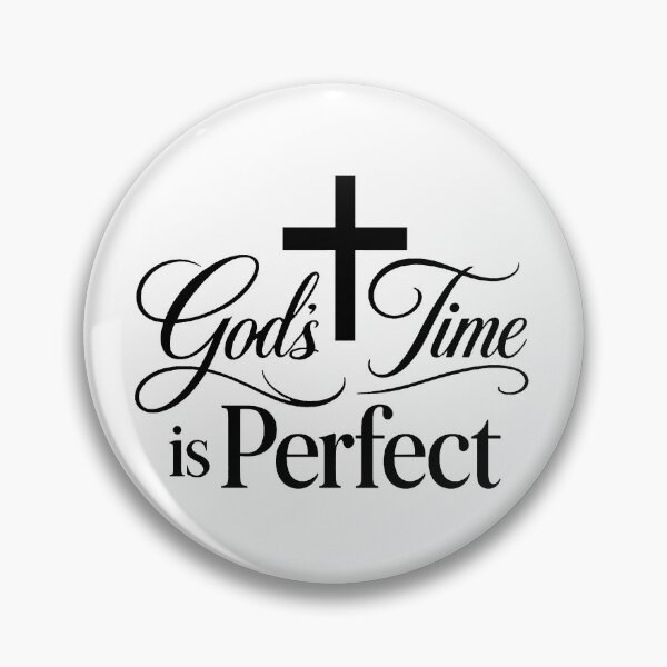 Item preview, gods time is perfect designed and sold by OCD_JESSICA.
