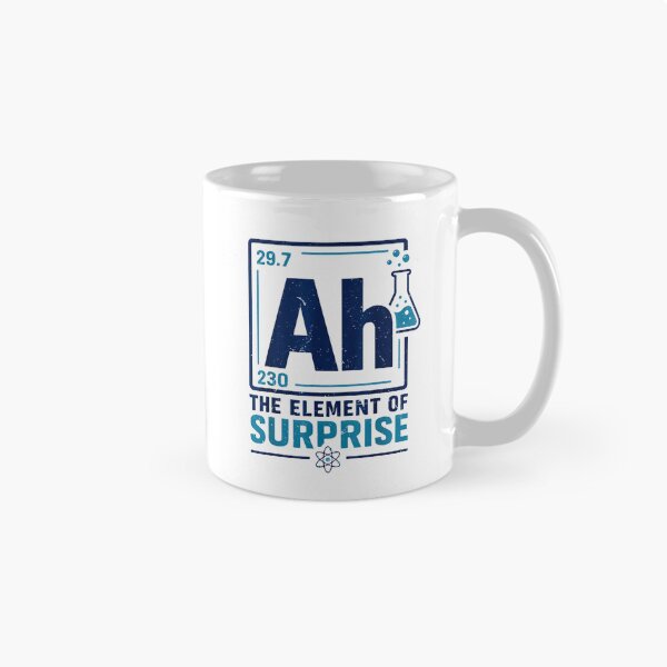 Item preview, Ah The Element Of Surprise Funny Chemistry Periodic Table designed and sold by Rahamkshop.