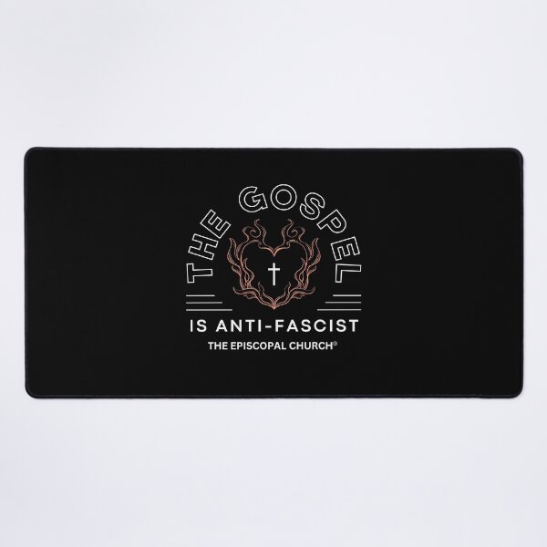 Item preview, The Gospel is Anti Fascist - The Episcopal Church™ designed and sold by Canterbury Episcopal Campus Ministry at Texas Tech University .