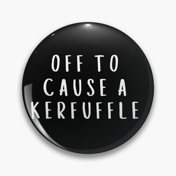 Item preview, Funny Quote T-Shirt Off To Cause A Kerfuffle Shirt Mental Health Tee Sarcastic Humor Gift designed and sold by faridman.
