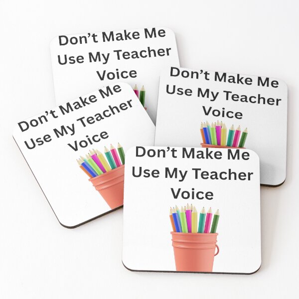 Item preview, Don't Make Me Use My Teacher Voice T-shirt - Funny Teacher Gift designed and sold by Twins2Designs.