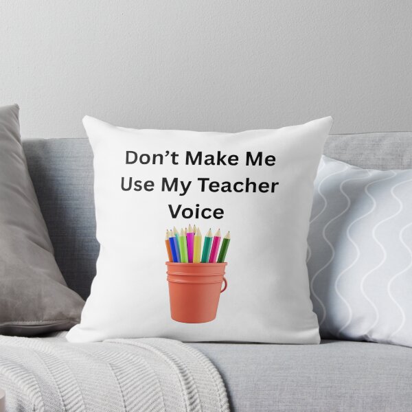 Item preview, Don't Make Me Use My Teacher Voice T-shirt - Funny Teacher Gift designed and sold by TheCustomClub.