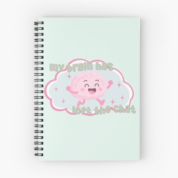Item preview, My Brain Has Left The Chat designed and sold by birdiesinc.