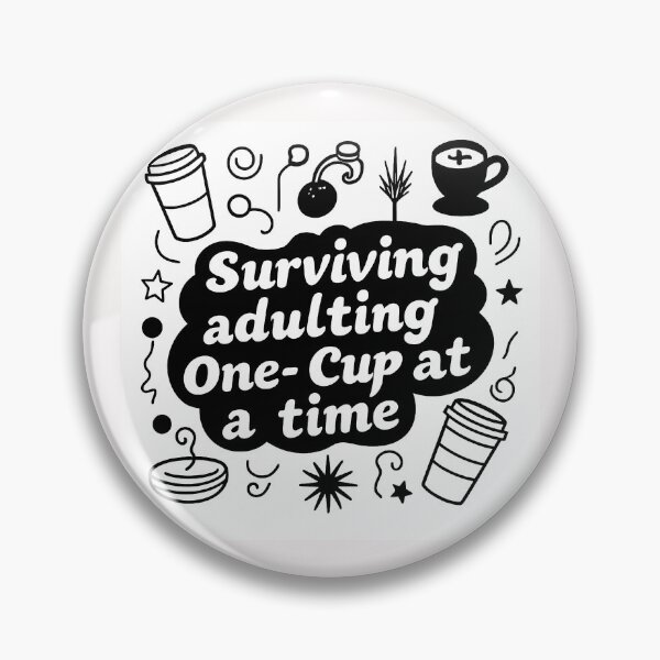 Item preview, Surviving Adulting One Cup at a time designed and sold by Helios Be. Lavsh.