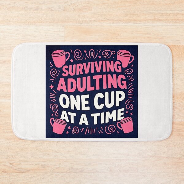Item preview, Surviving Adulting One Cup at a time #1 designed and sold by Helios Be. Lavsh.