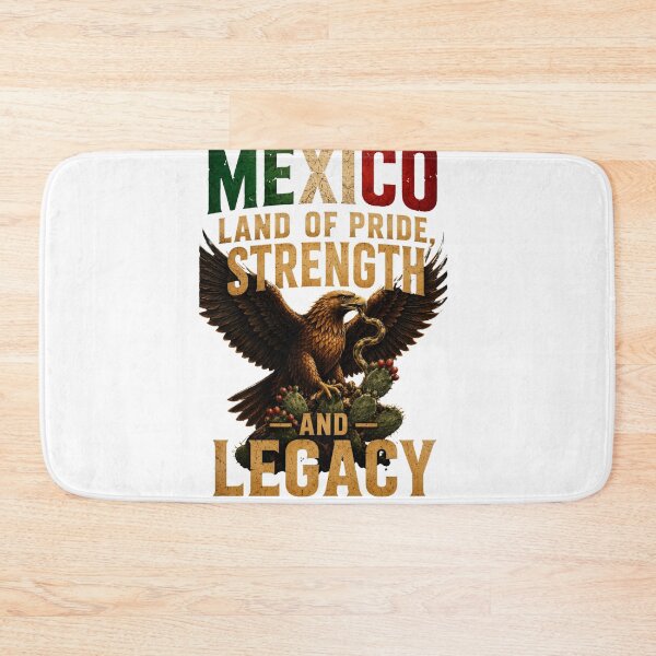 Item preview, Mexico Land of Pride Strength and legacy  designed and sold by LC&LCPlatform.
