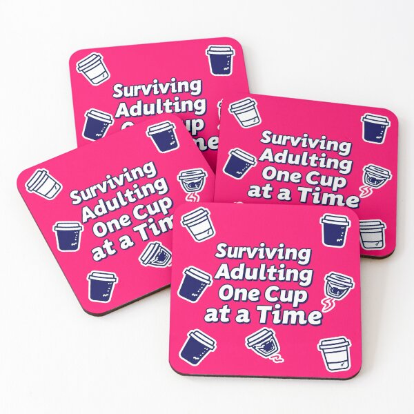 Item preview, Surviving Adulting One Cup at a time #3 designed and sold by Helios Be. Lavsh.