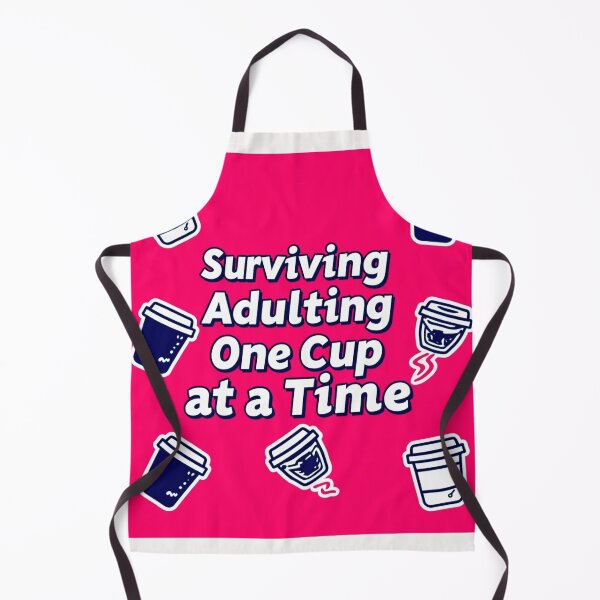 Item preview, Surviving Adulting One Cup at a time #3 designed and sold by Helios Be. Lavsh.