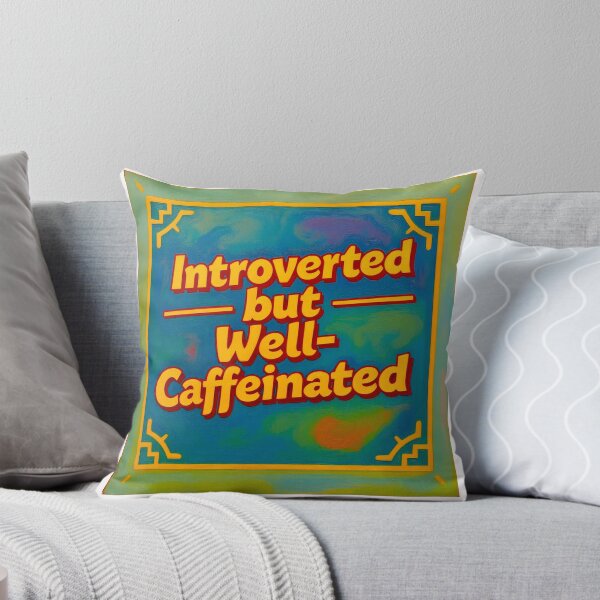 Item preview, Introverted but well caffeinated #1 designed and sold by Helios Be. Lavsh.