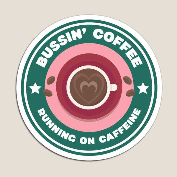 Item preview, Bussin' Coffee designed and sold by MountainRoisin.