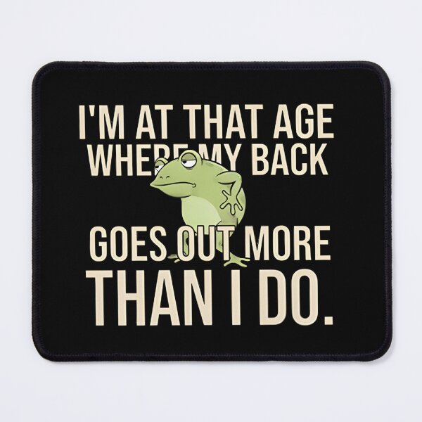 Item preview, Frog Aging My Back Goes Out More Sarcastic designed and sold by LASTIQUE-dd.