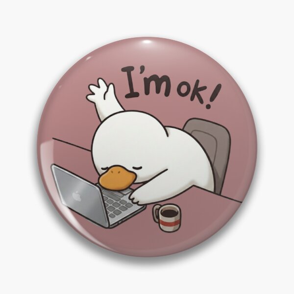 Item preview, Exhausted Developer Duck, I'm Ok! designed and sold by ArtivoNest.