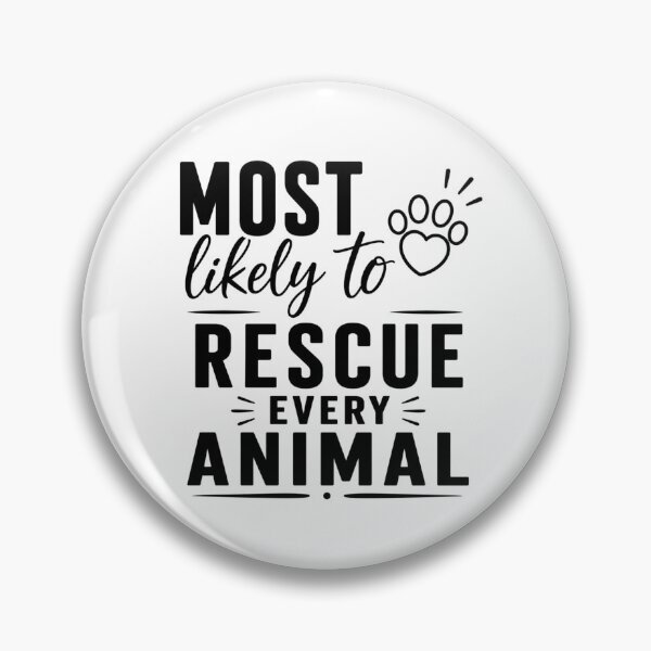 Item preview, Most Likely to Rescue Every Animal (Black Text), Quirky Quote | designed and sold by Lotta Luxxa Lifestyle.