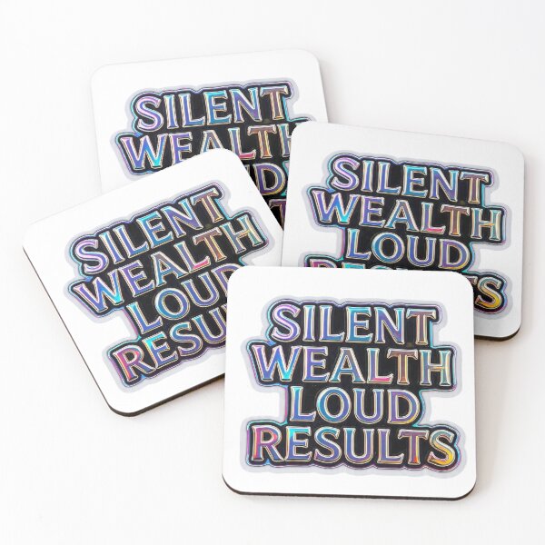Item preview, Silent Wealth Loud Results Holographic Quote  designed and sold by LC&LCPlatform.