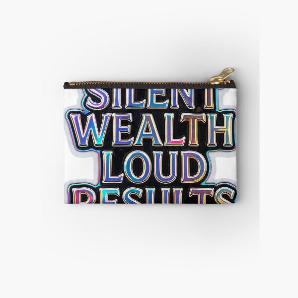 Item preview, Silent Wealth Loud Results Holographic Quote  designed and sold by LC&LCPlatform.