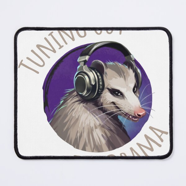 Item preview, Tuning Out The Drama Opossum designed and sold by Sadeetfel.