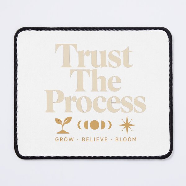 Item preview, Trust The Process designed and sold by GrooveAndGlow.