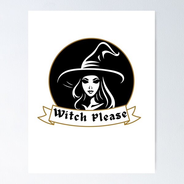 Item preview, Witch Please designed and sold by kinduh-randumb.