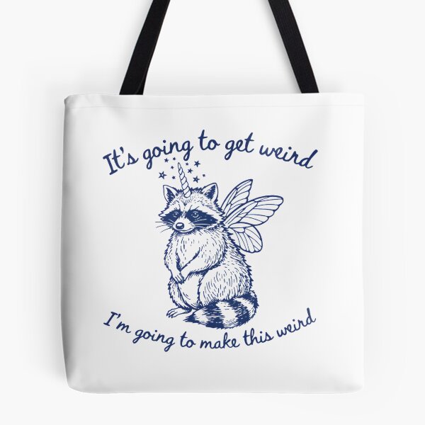 Item preview, Its going to get weird Im going to make this weird designed and sold by aponwao.