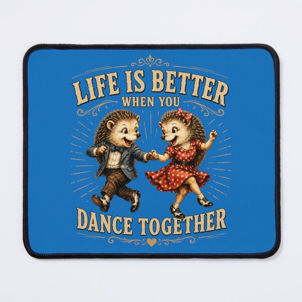 Item preview, Life Is Better When You Dance Together – Vintage Dancing Hedgehogs designed and sold by Alpine-Ink.