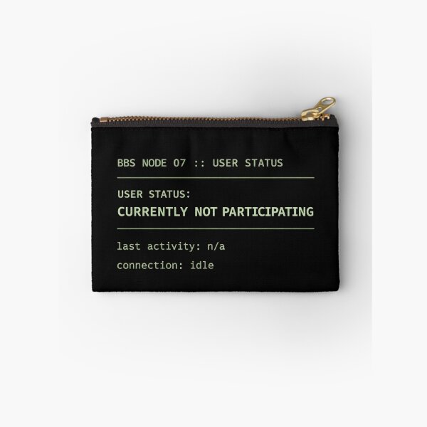 Item preview, Currently Not Participating – Retro BBS Terminal Status Humor designed and sold by Mad Factory Designs.