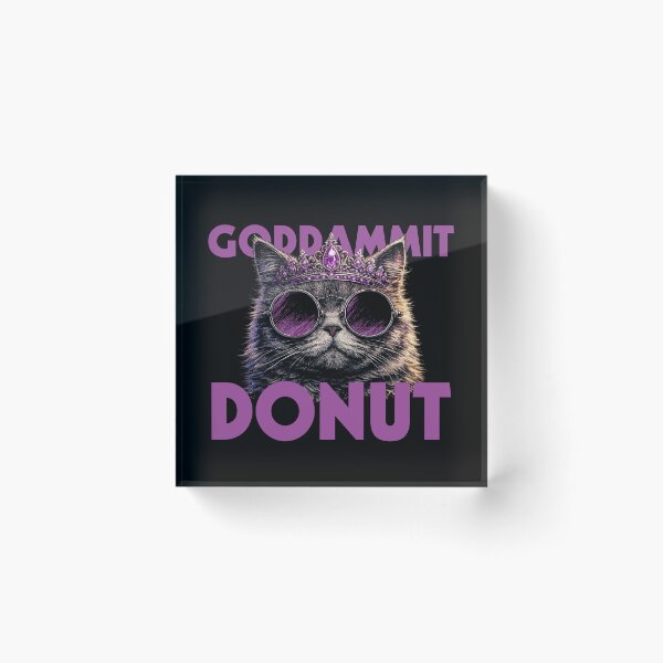 Item preview, Goddammit Donut designed and sold by keytee.