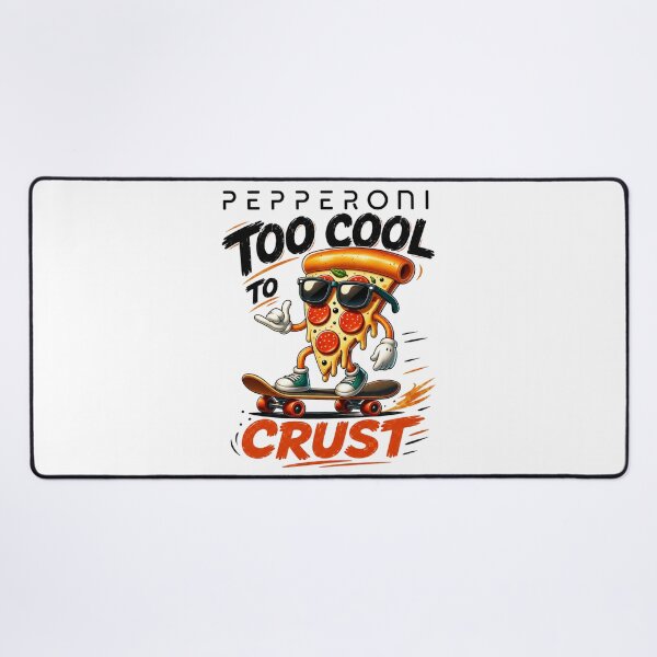 Item preview, Pepperoni – Too Cool to Crust Funny Pizza Skater designed and sold by CraigDesignWork.