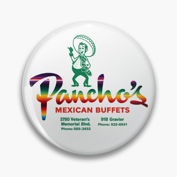 Item preview, Pancho's Mexican Buffet (New Orleans and Baton Rouge, LA) designed and sold by SituationNormal.